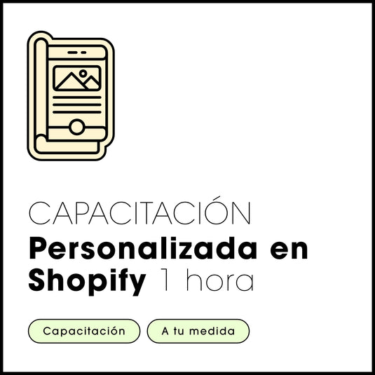 1 Hora de Capacitación Personalizada en Shopify según tu necesidad