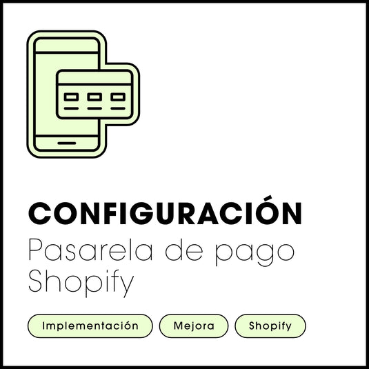 Creación o cambio de pasarelas de pago en tiendas Shopify